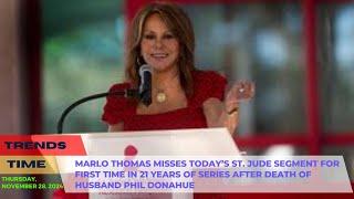 Marlo Thomas Misses Today’s St. Jude Segment for First Time in 21 Years of Series After Death