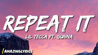 Lil Tecca - REPEAT IT (Lyrics) ft. Gunna