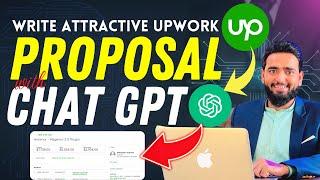 Unlock Secret to Winning Upwork Proposals with Chat GPT! How to write Attractive Upwork proposal