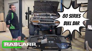 RASLARR - 80 Bull Bar Installation Guide