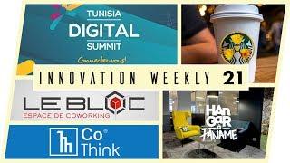 INNOVATION WEEKLY #21 - COWORKING, TUNISIE DIGITALE & FLASH MOB