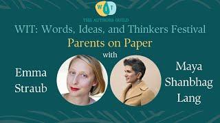 Parents on Paper: Emma Straub and Maya Shanbhag Lang in Conversation