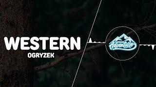 Ogryzek - WESTERN