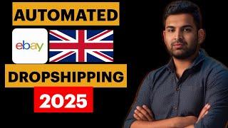 £7800/Month: Beginner's Guide to eBay Dropshipping 2025