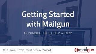 Getting Started with Mailgun: An Intro to the Platform