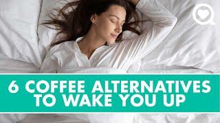 6 Coffee Alternatives to Wake You Up