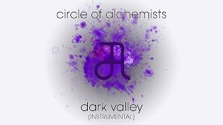 Circle Of Alchemists - Dark Valley [INSTRUMENTAL] | Alchemisten Free Tracks