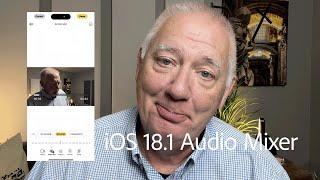 iOS 18 1 Audio Mixer on the iPhone 16 Pro Max