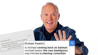 Michael Keaton Answers The Web's Most Searched Questions | WIRED