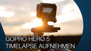 Timelapse mit GoPro Hero 5 / Hero 6