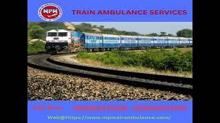 Hire MPM Train Ambulance Services in Bangalore and Chennai with Modern Medical Equipment