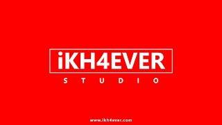 Welcome to The New iKH4ever Studio