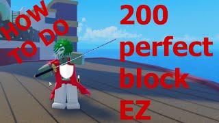 The fastest way to do 200 perfect block in GPO/grand piece online