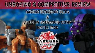 DARKUS HYDOROUS ULTRA AND AURELUS GARGANOID ULTRA BATTLE PACK UNBOXING AND COMPETITIVE REVIEW