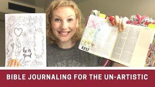 Bible Journaling When You Are Not "Artistic" - 4 Things To Try!