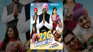 New Punjabi Movies 2017 - 22G Tussi Ghaint Ho - Bhagwant Maan - Lokdhun - Popular Punjabi Film 2017