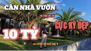 CĂN NHÀ VƯỜN 10 TỶ ĐẸP KHÔNG CƯỠNG NỔI | LÃO TÔN BDS