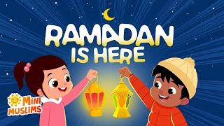 Islamic Songs For Kids  Ramadan Is Here  MiniMuslims ️