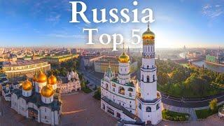 5 Best Places to Visit in Russia - Travel Guide