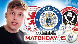 BORO AND STOCKPORT HIT 5. BLADES WIN THE STEEL CITY DERBY AND EFL REVIEWS ARE BACK! Week 15