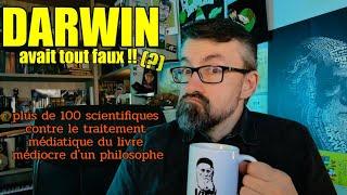 Darwin avait tout faux !! (?)