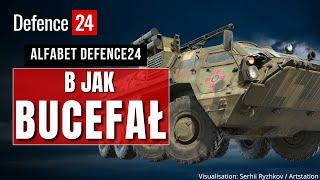 B jak Bucefał | BTR-4 | Alfabet Defence24