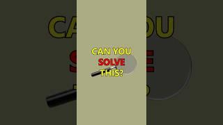 Try To SOLVE This! #riddle
