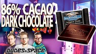 86% Cacao Taste Test - Dark Chocolate - Dudes N Space