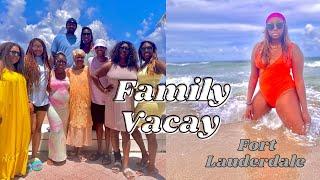 Vlog: Family Vacation| Fort Lauderdale,Florida|Cherish-Laura