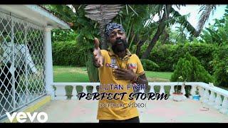 LutanFyah - Perfect Storm (Official Video)