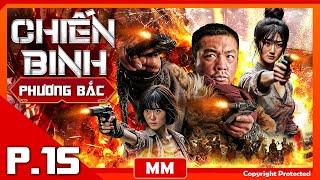 Northern Warrior - Episode 15 | The Captivating Anti-Japanese Action Film | PhimTV 365