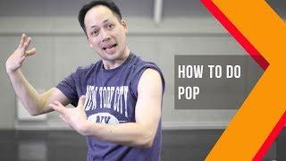 HOW TO DO "POP" | POPPING TUTORIAL FOR BEGINNERS