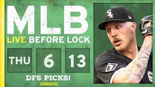 MLB DFS Picks Today 6/13/24: DraftKings & FanDuel Baseball Lineups | Live Before Lock (LATE SLATE)