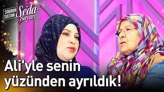 Ali'yle Senin Yüzünden Ayrıldık! - Sabahın Sultanı Seda Sayan