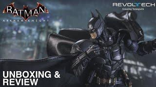 Revoltech Amazing Yamaguchi Batman Arkham Knight Unboxing & Complete Review