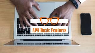 APA Basic Features