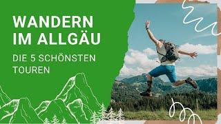 Urlaub Im Allgäu geplant? Unsere Top 5 Wanderungen im Allgäu | in Kooperation mit Atlas for Men