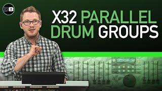 How to Use Parallel Drum Groups with the Behringer X32