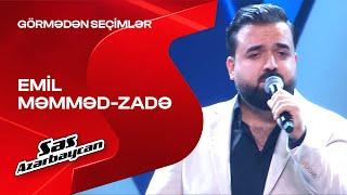 Emil Məmməd-zadə | Unuda bilməzsən | Görmədən seçimlər | Səs Azərbaycan | 2025