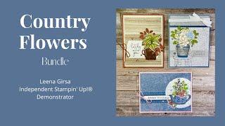 Three Ideas for the Country Flowers Bundle by Stampin’ Up!®