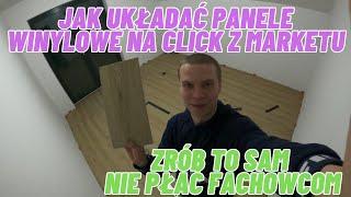 Jak układać panele winylowe na click z marketu Każdy może zrobić to sam!