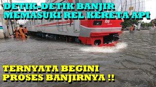 DETIK-DETIK Banjir Rob Menerjang Rel Kereta Api Di Sunter Permai !!