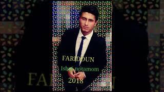 Uktam Faridun ishqi notamom (Уктам Фаридун)-ишки нотамом 2018