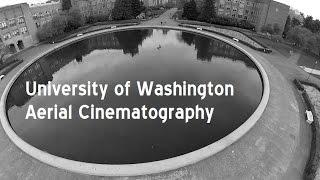 University of Washington Aerial Cinematography/FPV