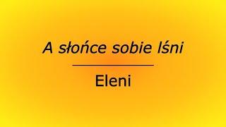 A słońce sobie lśni - Eleni (karaoke cover bez linii melodycznej)