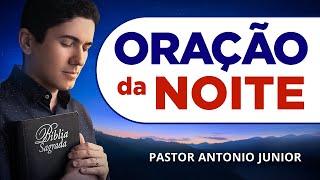 ORAÇÃO DA NOITE DE HOJE - 04/11 - Faça seu Pedido de Oração