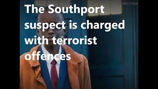 The man accused of the Southport murders is now charged also with terrorist offences