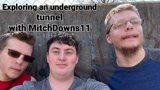 Exploring the underground tunnel with Mitchy Boy!