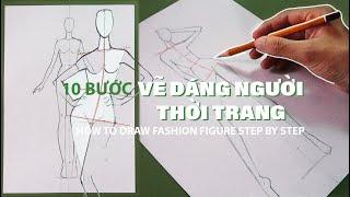 ️ 10 Bước Đơn Giản Vẽ Dáng Thời Trang   Kiquy Pham