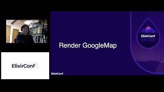 ElixirConf 2021 - Yuisho Takafuji - Real-Time Multi-Client GPS Logger w/ LiveView and Google Maps